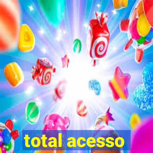 total acesso